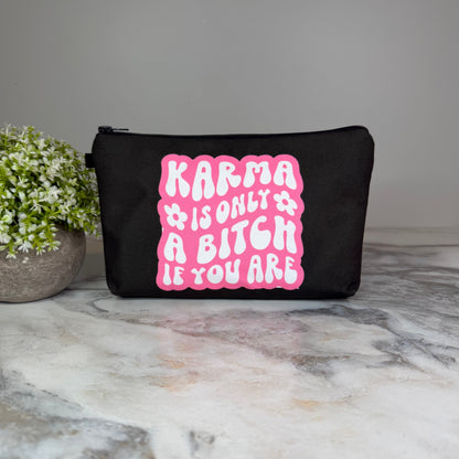 Pouch - Humor Adult, Karma Bitch