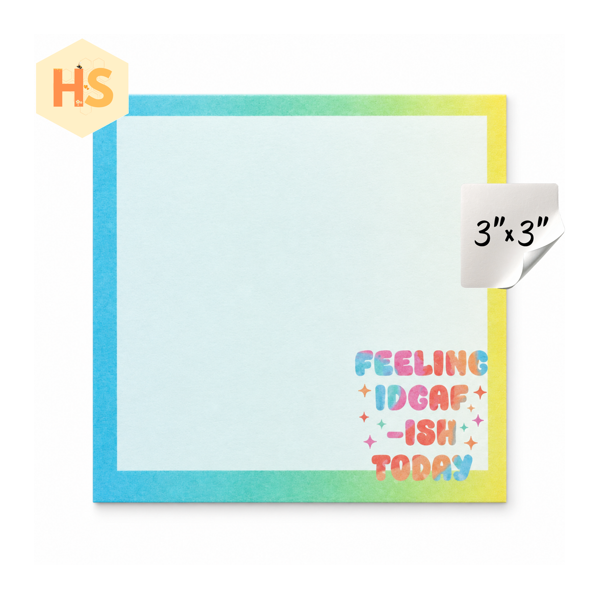 The Sticky Note Collection - Adult, Feeling IDGAF-ish Today