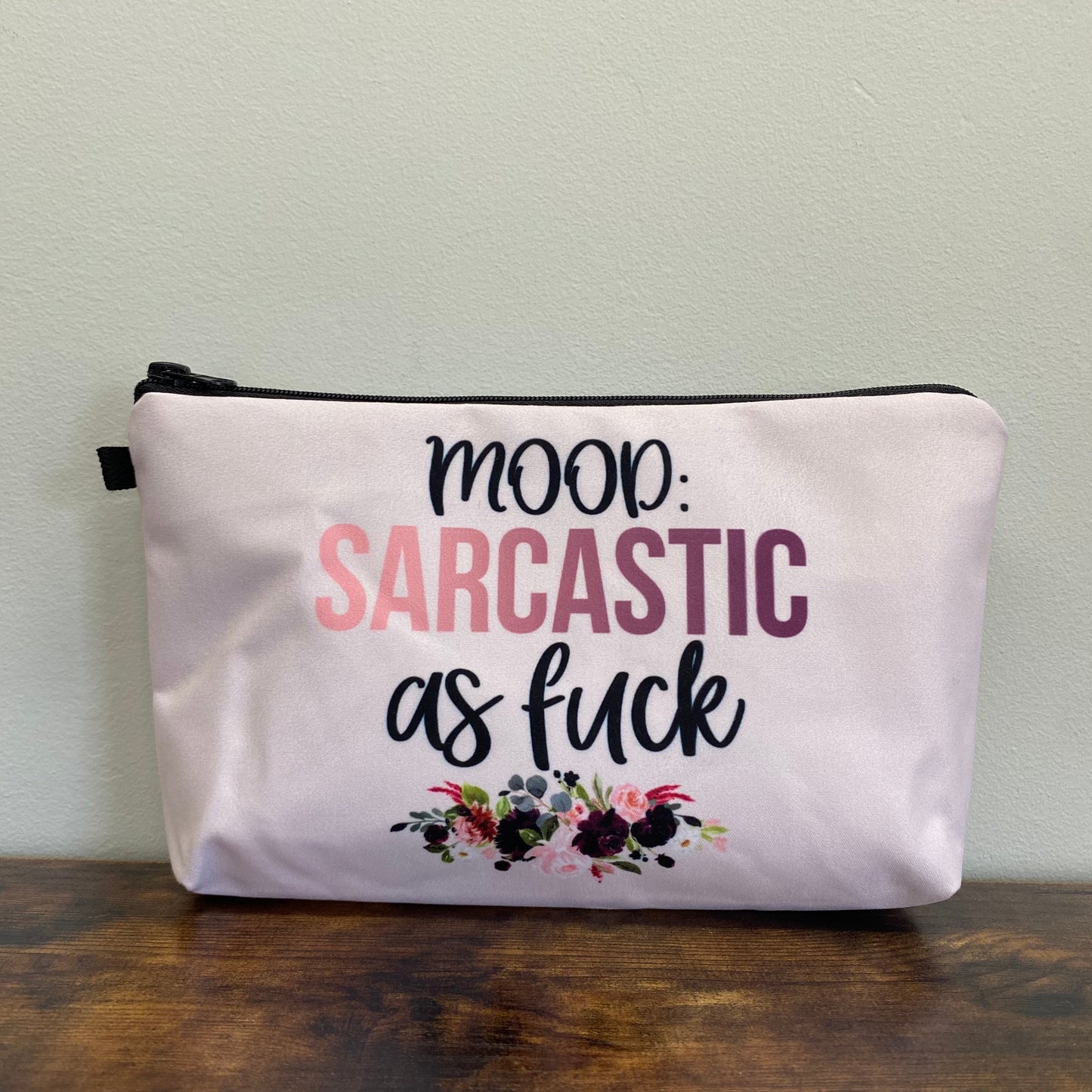 Pouch - Adult, Mood Sarcastic As Fuck